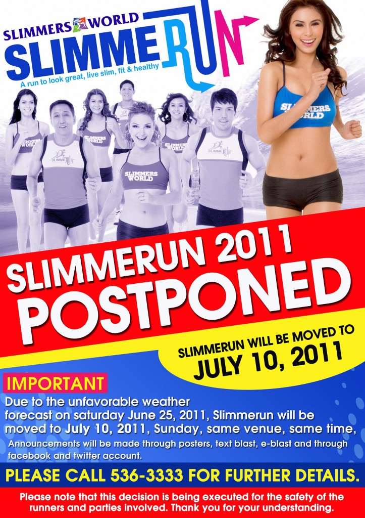 SLIMMERUN POSTPONED 2011