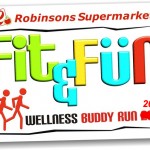 Robinsons Fit and Fun Buddy Run 2013 – Results Discussion Robinsons Fit & Fun Wellness Buddy Run 2012 poster