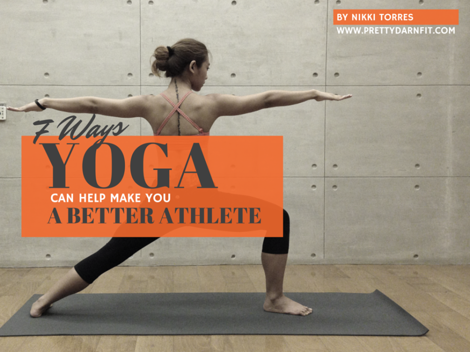 7 Ways Yoga can help make you a better Athlete | Pinoy Fitness