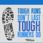 tough-runs-dont-last