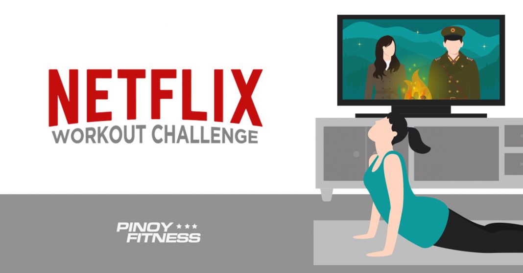 Netflix Workout Challenge Pinoy Fitness
