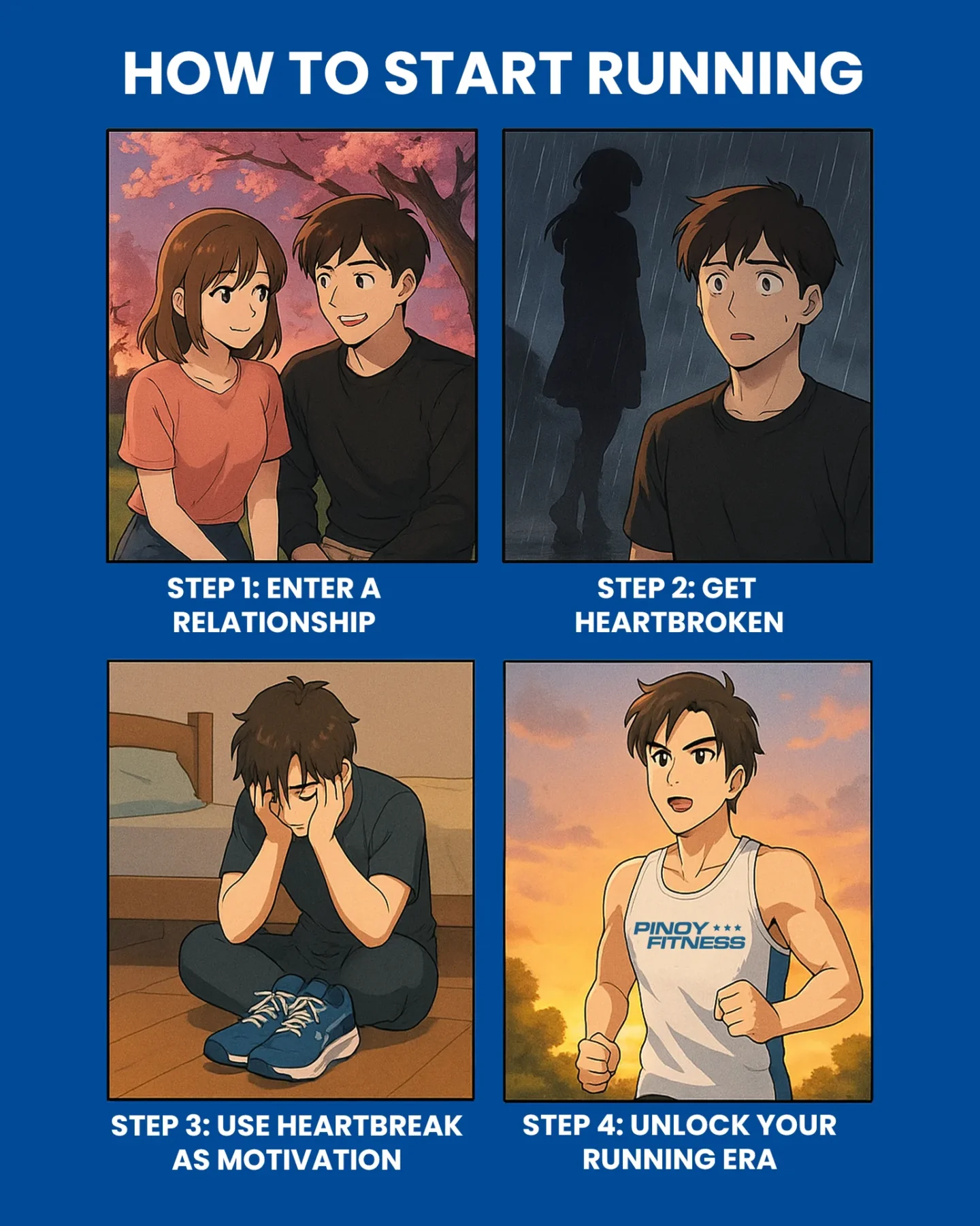 Funny anime-style four-panel running guide showing a relationship, heartbreak, motivation, and finally unlocking your running era.